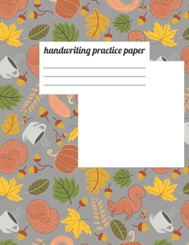 Paperback Handwriting Practice Paper: primary composition preschool notebook for Learning to write, for 2nd a 3rd grade Student : blank writing primary kind Book