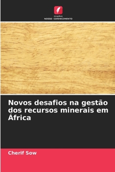 Paperback Novos desafios na gestão dos recursos minerais em África [Portuguese] Book