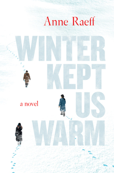 Hardcover Winter Kept Us Warm Book