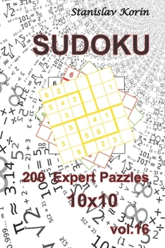 Paperback Sudoku: 200 Expert Puzzles 10x10 vol. 16 Book