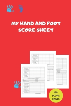 Paperback My Hand And Foot Score Sheets: My Hand And Foot Score Keeper - My Scoring Pad for Hand And Foot game- My Hand And Foot Score Game Record Book - My Ga Book