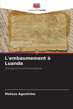 Paperback L'embaumement à Luanda [French] Book
