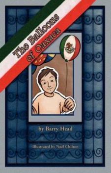 Hardcover The Balloons of Oaxaca Book
