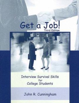 Paperback Get a Job!: Interview Survival Skills for College Students Book