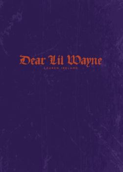 Paperback Dear Lil Wayne Book