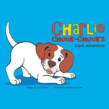 Paperback Charlie Chuck-Chuck's: Duck Adventure Book