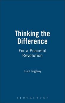 Hardcover Thinking the Difference: For a Peaceful Revolution Book