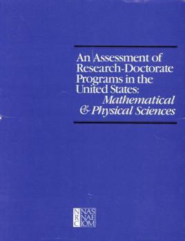 Paperback An Assessment of Research-Doctorate Programs in the United States: Mathematical and Physical Sciences Book