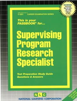 Spiral-bound Supervising Program Research Specialist: Passbooks Study Guide Book