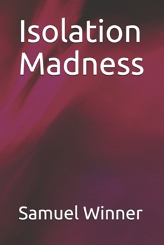 Paperback Isolation Madness Book