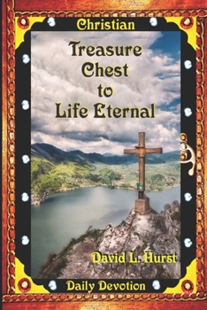 Paperback Treasure Chest to Life Eternal Book