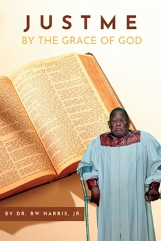 Paperback Just Me By The Grace Of God Book