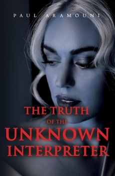 Hardcover The Truth of the Unknown Interpreter Book