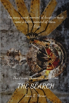 Paperback The Pacem Chronicles: Book One - The Search Book