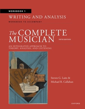 Paperback Workbook 1: Writing and Analysis: Workbook to Accompany the Complete Musician Book