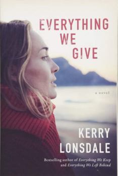 Hardcover Everything We Give Book