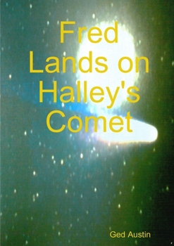 Paperback Fred Lands on Halley's Comet Book