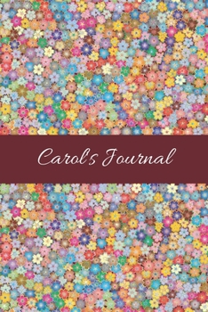 Paperback Carol: Cute Personalized Name Journal for Women & Girls - Blank Lined Gift Notebook/Diary for School, Work or Home Book