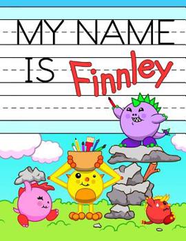 Paperback My Name is Finnley: Fun Dino Monsters Themed Personalized Primary Name Tracing Workbook for Kids Learning How to Write Their First Name, P Book