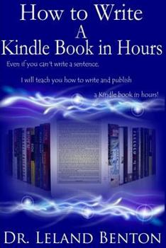 Paperback How to Write a Kindle Book in Hours Book