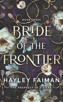 Bride of the Frontier (The Prophecy of Sisters)