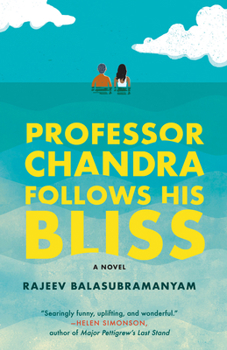 Paperback Professor Chandra Follows His Bliss Book