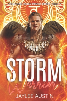 Storm Warrior: Fated Mates, wolf shifters and archangels (A Sarim Prince Series)