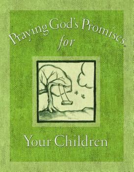 Praying God's Promises For Your Children