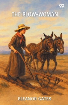Paperback The Plow-Woman Book