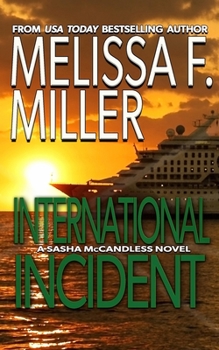 International Incident - Book #9 of the Sasha McCandless