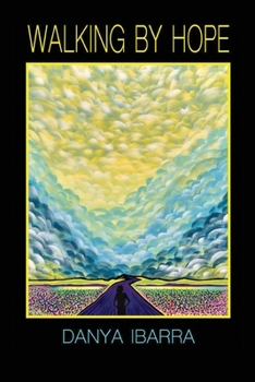 Paperback Walking By Hope Book
