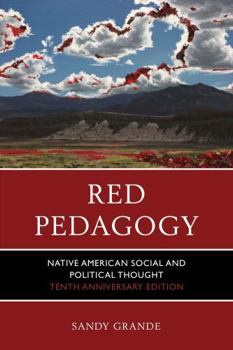 Hardcover Red Pedagogy: Native American Social and Political Thought Book