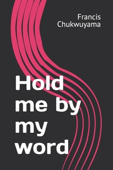 Paperback Hold me by my word Book