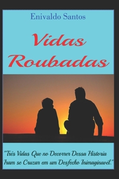 Paperback Vidas Roubadas [Portuguese] Book