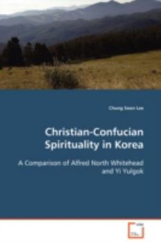 Paperback Christian-Confucian Spirituality in Korea Book