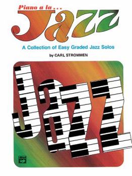 Paperback Piano a la Jazz -- Easy: A Collection of Easy Jazz Solos Book
