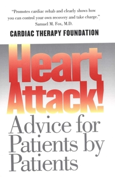 Paperback Heart Attack!: Advice for Patients by Patients Book