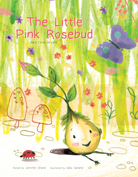 Hardcover The Little Pink Rosebud Book