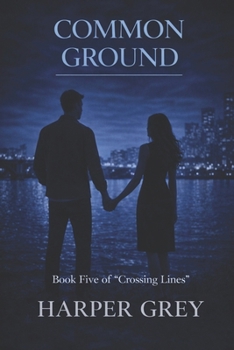 Paperback Common Ground (Crossing Lines) Book