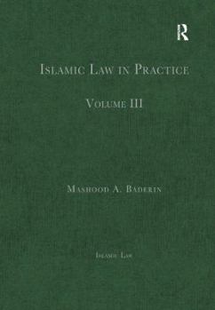 Hardcover Islamic Law in Practice: Volume III Book