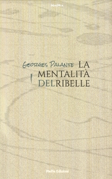 Paperback La mentalità del ribelle [Italian] Book