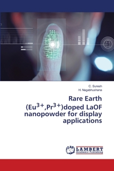 Rare Earth (Eu3+, Pr3+)doped LaOF nanopowder for display applications