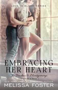 Embracing Her Heart - Book #1 of the Bradens & Montgomerys, Pleasant Hill – Oak Falls