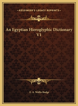 Hardcover An Egyptian Hieroglyphic Dictionary V1 Book
