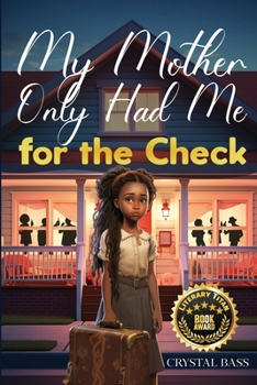 Paperback My Mother Only Had Me for the Check Book