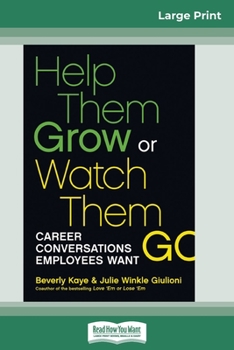 Paperback Help Them Grow or Watch Them Go (16pt Large Print Edition) [Large Print] Book