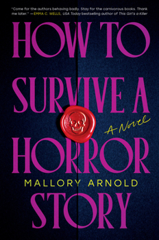 Hardcover How to Survive a Horror Story Book