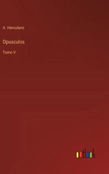 Hardcover Opusculos: Tomo V [Portuguese] Book