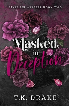 Masked in Deception (Sinclair Affairs) - Book #2 of the Sinclair Affairs