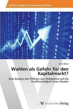 Paperback Wahlen als Gefahr für den Kapitalmarkt? [German] Book
